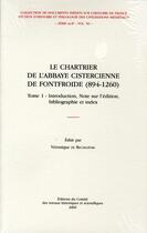 Couverture du livre « Le chartrier de l'abbaye cistercienne de Fontfroide (894-1260) » de Veronique De Becdelievre aux éditions Cths Edition