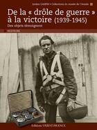 Couverture du livre « De la « drôle de guerre » à la victoire (1939-1945) » de Jordan Gaspin aux éditions Ouest France