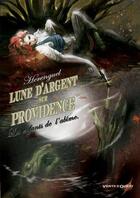 Couverture du livre « Lune d'argent sur Providence Tome 1 : Les enfants de l'abîme » de Eric Hérenguel aux éditions Vents D'ouest