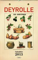 Couverture du livre « Deyrolle ; calendrier 2013 ; les confitures » de Emile Deyrolle aux éditions Michel Lafon