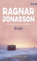 Couverture du livre « Snjor » de Ragnar Jonasson aux éditions Points