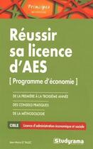 Couverture du livre « Réussir sa licence d'AES ; programme d'économie » de Jean-Marie Le Tallec aux éditions Studyrama