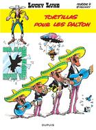 Couverture du livre « Lucky Luke Tome 31 : tortillas pour les Dalton » de Rene Goscinny et Morris aux éditions Dupuis