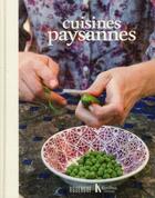 Couverture du livre « Cuisines paysannes » de Julien Fouin aux éditions Rouergue