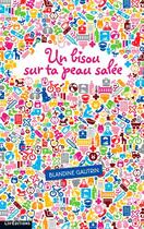 Couverture du livre « Un bisou sur ta peau salée » de Blandine Gautrin aux éditions Liv'editions