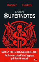 Couverture du livre « L'affaire supernotes » de Kasper aux éditions Xo