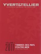 Couverture du livre « Timbres des pays d'outre mer t.1 ; de Abou Dhabi à Burundi (édition 2011) » de Yvert et Tellier aux éditions Yvert Et Tellier