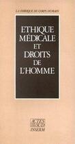 Couverture du livre « Éthique médicale et droits de l'homme » de  aux éditions Actes Sud