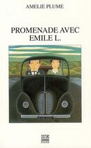Couverture du livre « Promenade avec Emile l. » de Amelie Plume aux éditions Zoe