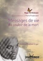 Couverture du livre « Messages de vie du couloir de la mort » de Pierre Pradervand aux éditions Jouvence