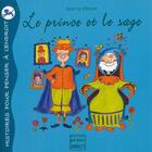 Couverture du livre « Le prince et le sage » de Aline De Petigny aux éditions Pourpenser