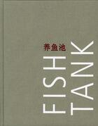 Couverture du livre « Fish tank » de Christophe Bourgeois et Jean-Yves Bainier aux éditions Caillou Bleu