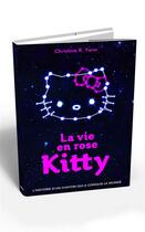 Couverture du livre « La vie en rose Kitty » de Christine R. Yano aux éditions Glenat