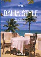 Couverture du livre « Bahia style » de Tuca Reines aux éditions Taschen