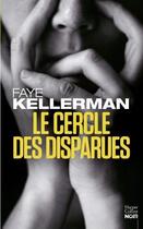 Couverture du livre « Le cercle des disparues » de Faye Kellerman aux éditions Harpercollins