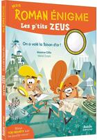 Couverture du livre « Mon roman énigme : les p'tits Zeus : On a volé la toison d'or ! » de Maxime Gillio et Mehdi Doigts aux éditions Auzou