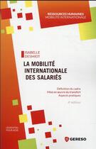 Couverture du livre « La mobilité internationale des salariés : définition du cadre » de Isabelle Desmidt aux éditions Gereso