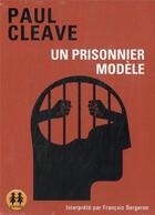 Couverture du livre « Un prisonnier modele » de Paul Cleave aux éditions Sixtrid