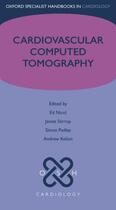 Couverture du livre « Cardiovascular Computed Tomography » de Ed Nicol aux éditions Oup Oxford