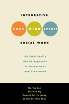 Couverture du livre « Integrative Body-Mind-Spirit Social Work: An Empirically Based Approac » de Leung Pamela aux éditions Oxford University Press Usa