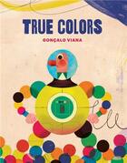 Couverture du livre « True colors » de Viana Goncalo aux éditions Princeton Architectural