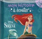 Couverture du livre « La petite sirene - mon histoire a ecouter - livre cd - disney princesses » de  aux éditions Disney Hachette