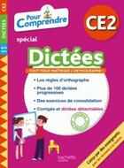 Couverture du livre « Pour comprendre dictees ce2 » de Daniel Berlion aux éditions Hachette Education