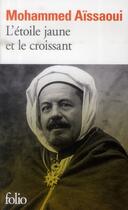 Couverture du livre « L'étoile jaune et le croissant » de Mohammed Aissaoui aux éditions Folio