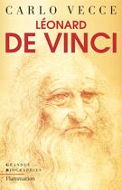 Couverture du livre « Léonard de Vinci » de Carlo Vecce aux éditions Flammarion