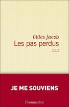 Couverture du livre « Les pas perdus » de Gilles Jacob aux éditions Flammarion