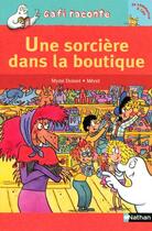 Couverture du livre « Une sorcière dans la boutique ; niveau 1, je commence à lire » de Mymi Doinet et Merel aux éditions Nathan