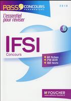 Couverture du livre « PASS'FOUCHER ; concours IFSI ; fiches de révision, QCM et tests (7e édition) » de Raymonde Bichart aux éditions Foucher