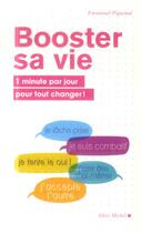 Couverture du livre « Booster sa vie ; 1 minute pour tout changer ! » de Emmanuel Piquemal aux éditions Albin Michel