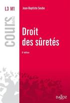 Couverture du livre « Droit des sûretés (6e édition) » de Jean-Baptiste Seube aux éditions Dalloz