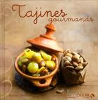 Couverture du livre « Tajines gourmands » de Martine Lizambard aux éditions Solar