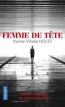 Couverture du livre « Femme de tête » de Hanne-Vibeke Holst aux éditions Pocket