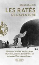 Couverture du livre « Les ratés de l'aventure » de Bruno Leandri aux éditions Pocket