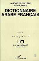 Couverture du livre « Dictionnaire arabe-francais - langue et culture marocaines » de De Premare A-L. aux éditions Editions L'harmattan