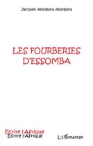 Couverture du livre « Les fourberies d'Essomba » de Jacques Atangana Atangana aux éditions L'harmattan