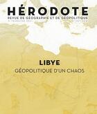 Couverture du livre « H182 : la libye, geopolitique d'un chaos » de Revue Herodote aux éditions La Decouverte