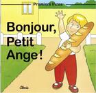 Couverture du livre « Bonjour, Petit Ange ! » de Jean-Luc Cherrier aux éditions Clovis