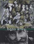 Couverture du livre « Hans krüsi » de Edward M. Gomez aux éditions Iconofolio