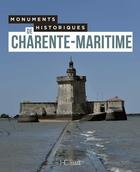 Couverture du livre « Monuments historiques de Charente-Maritime » de  aux éditions Herve Chopin