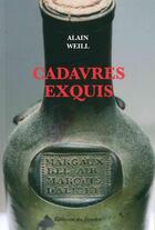 Couverture du livre « Cadavres exquis » de Alain Weill aux éditions Editions Du Sandre
