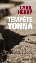 Couverture du livre « Tempete Yonna » de Cyril Herry aux éditions Editions In8
