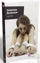Couverture du livre « Delirium eroticum » de Feld Alain aux éditions Tabou