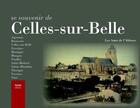 Couverture du livre « Se souvenir de Celles-sur-Belle » de Les Amis De L'Abbaye aux éditions Geste