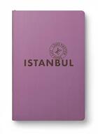 Couverture du livre « Istanbul city guide 2023 (francais) » de Julien Guerrier aux éditions Louis Vuitton