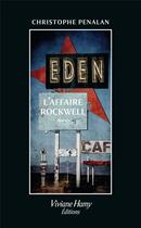 Couverture du livre « Eden : L'affaire Rockwell » de Christophe Penalan aux éditions Viviane Hamy