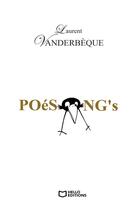 Couverture du livre « Poésong's » de Laurent Vanderbeque aux éditions Hello Editions